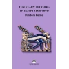 Ten Years’ Digging in Egypt (1881-1891)