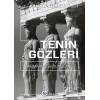 Tenin Gözleri: Mimarlık ve Duyular