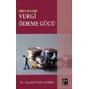 Teori ve Uygulamada Vergi Ödeme Gücü