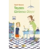 Teyzem Görünmez Oluyor