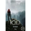The 100 - İsyan (4. Kitap)