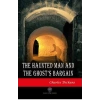 The Haunted Man and The Ghosts Bargain