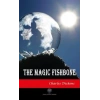 The Magic Fishbone