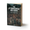 The Ottoman Empire and Europe