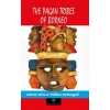 The Pagan Tribes of Borneo