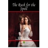 The Rush for the Spoil