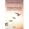 Theo’nun Kutsal Yolculuğu