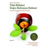 Tıbbi Bitkileri Doğru Kullanma Rehberi
