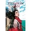 Titanik’in Şansı