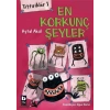 Tittirikler 1 - En Korkunç Şeyler