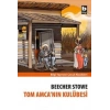 Tom Amca’nın Kulübesi