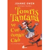 Tomris Tantana ve Curcunacı Cadı