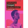 Toplumsal Cinsiyet Akışkan mıdır?
