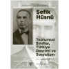 Toplumsal Sınıflar, Türkiye Devrimi ve Sosyalizm