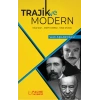 TRAJİK VE MODERN