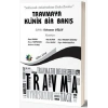 Travmaya Klinik Bir Bakış