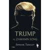 Trump ve Zamanın Sonu
