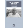 TTB’ye Adanmış Bir Ömür: Dr. Mahmut Ortakaya