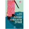 Tüfekle Vurulacak Şeyler