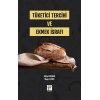 Tüketici Tercihi ve Ekmek İsrafı