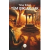 Tüm Işıkları Yak!