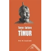 Turan Sultanı Timur