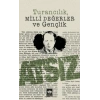 Turancılık Milli Değerler ve Gençlik