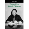 Turgut Uyar Şiirinin Oluşumu