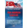 Türk -Amerikan İlişkileri