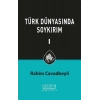 Türk Dünyasında Soykırım Cilt 1