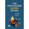 Türk Eğitim Sistemine Eleştirel Bir Bakış