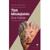 Türk Mitolojisinin Ana Hatları