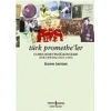 Türk Promethe’ler