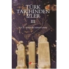 Türk Tarihinden İzler - 3