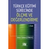 Türkçe Eğitimi Sürecinde Ölçme ve Değerlendirme