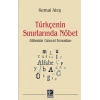 Türkçenin Sınırlarında Nöbet