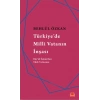 Türkiyede Milli Vatanın İnşası