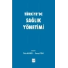 Türkiyede Sağlık Yönetimi