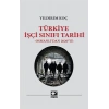 Türkiye İşçi Sınıfı Tarihi (Ciltli)