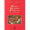 Türkiye Komünist Partisi’nin Sönümlenmesi