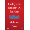 Türkiyenin Yeni Bir Dil İmkanı