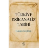 Türkiye Psikanaliz Tarihi