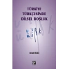 Türkiye Türkçesinde Dilsel Boşluk
