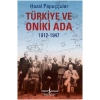 Türkiye ve Oniki Ada 1912-1947