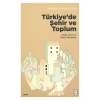 Türkiye’de Şehir ve Toplum