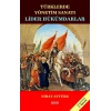 Türklerde Yönetim Sanatı, Lider Hükümdarlar
