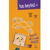 Tuş Beyinli 4 - Başım Aklımda Değil (Ciltli)