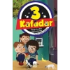 Üç Kafadar- Kayıp Kediler Operasyonu