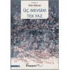 Üç Mevsim Tek Yaz
