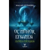 Üç Mühür Efsanesi -1